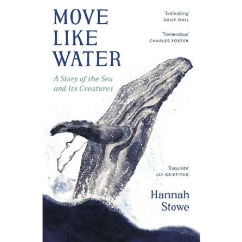 Move Like Water - Hannah Stowe - Bog