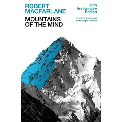 Mountains Of The Mind - Robert Macfarlane (Bog)
