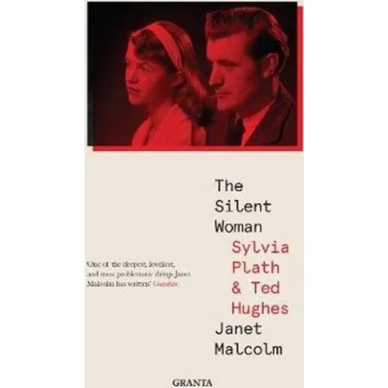 Janet Malcolm: The Silent Woman