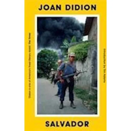 Joan Didion - Salvador - Bog