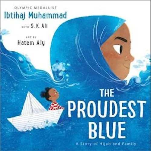 The Proudest Blue af S. K. Ali & Ibtihaj Muhammad (Bog)