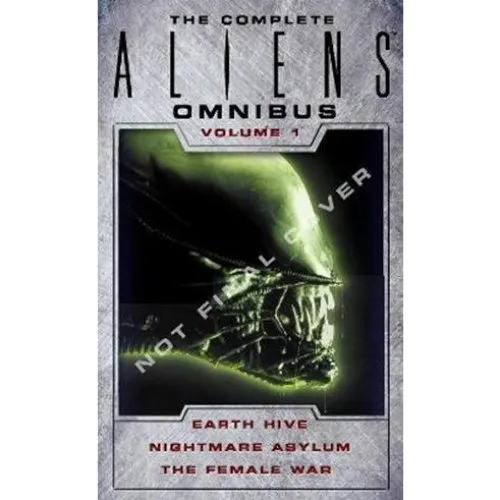 The Complete Aliens Omnibus Vol. 1 - Steve Perry & S.D. Perry