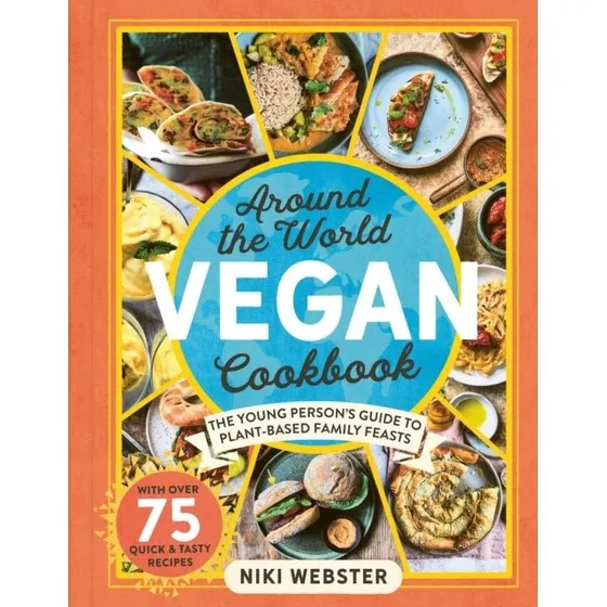 Niki Webster - Around the World Vegan Cookbook