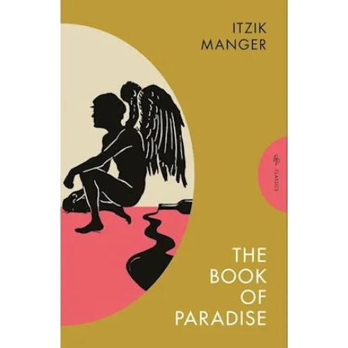 Itzik Manger: The Book of Paradise - Bog
