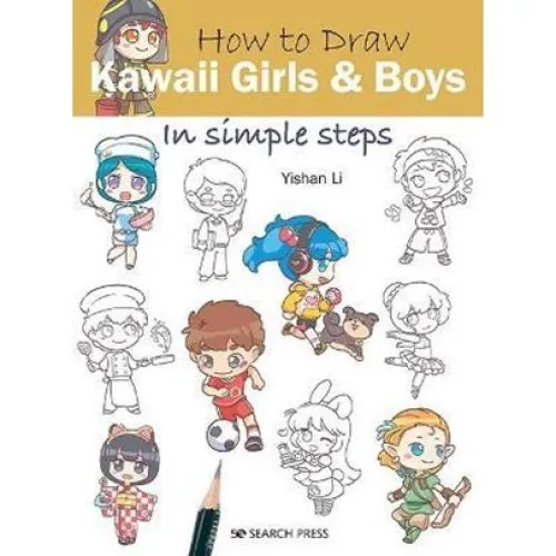 Yishan Li: How to Draw Kawaii Girls and Boys
