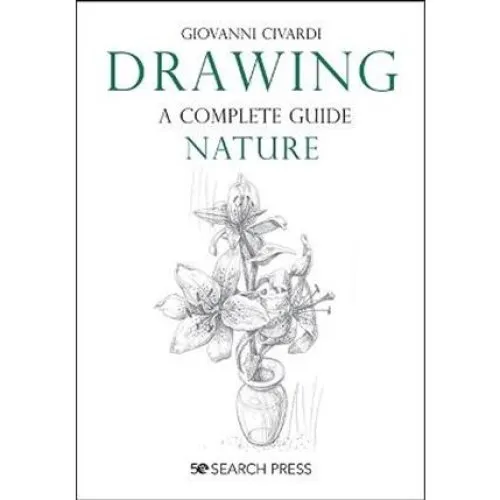 Giovanni Civardi: Drawing - A Complete Guide: Nature