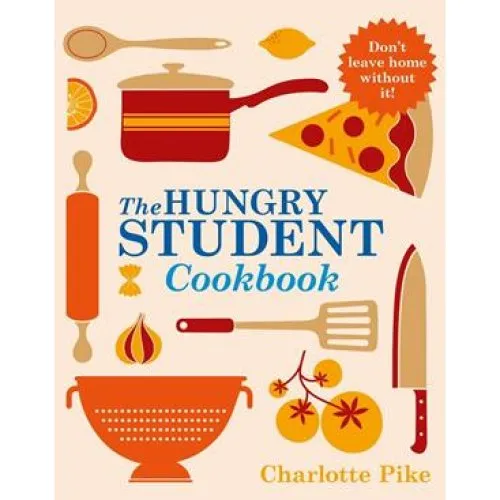 The Hungry Student Cookbook - Charlotte Pike - Bog