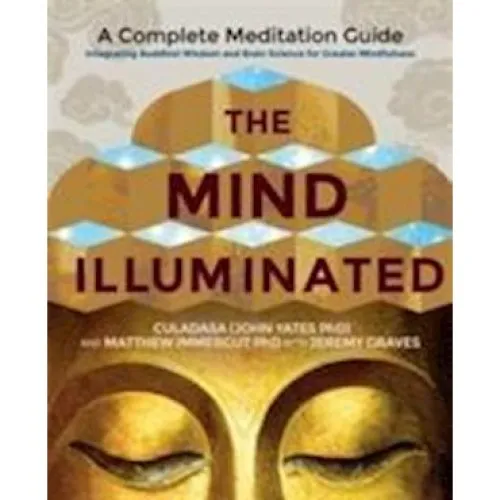 The Mind Illuminated - Matthew Immergut & Culadasa (Bog)