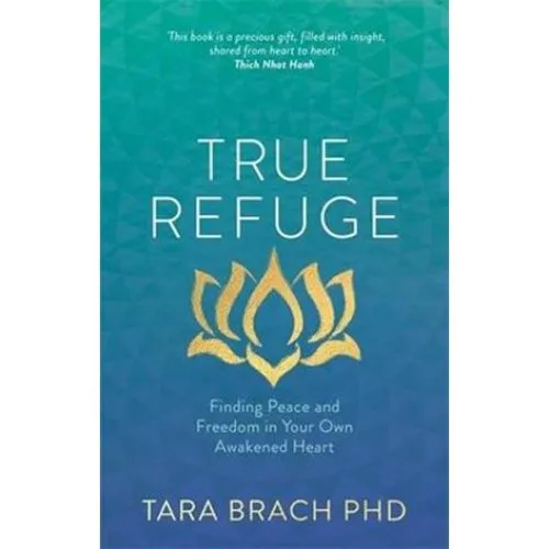 Tara Brach - True Refuge - Bog
