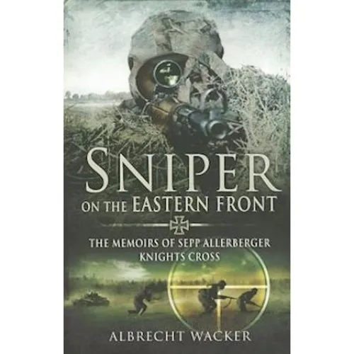 Sniper on the Eastern Front - Albrecht Wacker - Bog