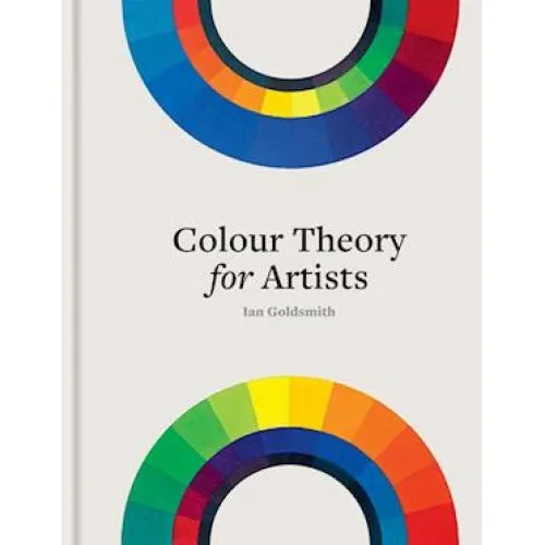 Ian Goldsmith: Colour Theory for Artists - Bog