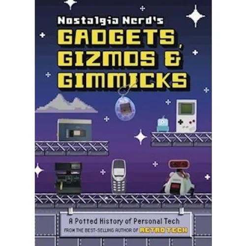 Peter Leigh: Nostalgia Nerd's Gadgets, Gizmos & Gimmicks