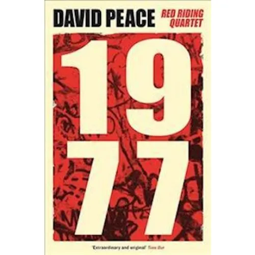 David Peace: Red Riding 1977 - Bog