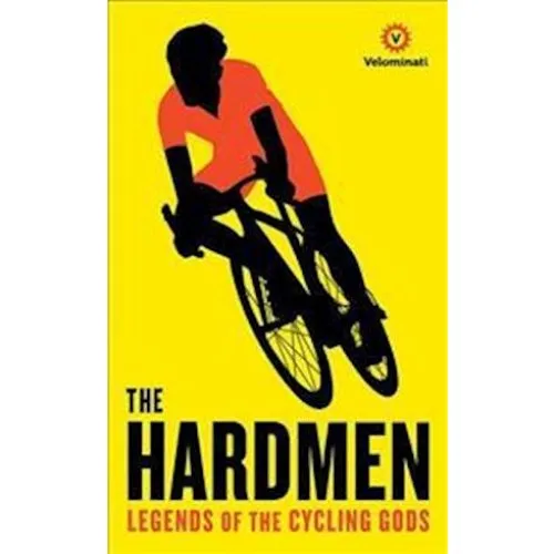 The Hardmen - John Andrews & The Velominati (Bog)