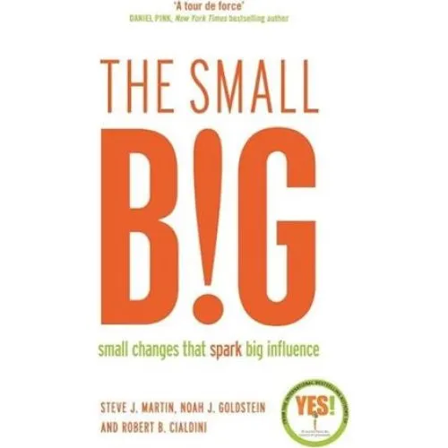 The Small BIG - Robert Cialdini & Steve Martin (Bog)