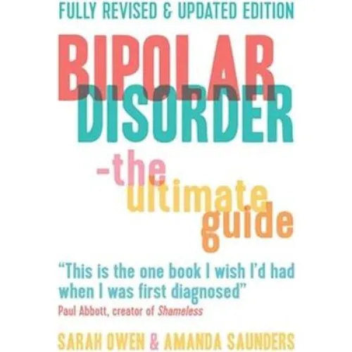 Bipolar Disorder - Sarah Owen & Amanda Saunders (Bog)