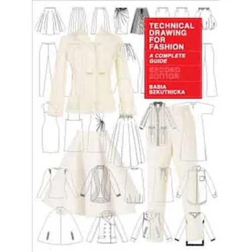 Basia Szkutnicka: Technical Drawing for Fashion, 2. udgave