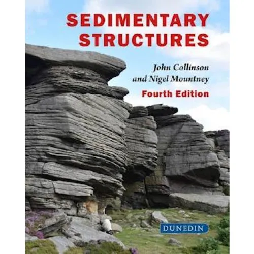 Sedimentary Structures - John Collinson & Nigel Mountney (4. udgave)