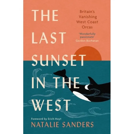 The Last Sunset in the West - Natalie Sanders