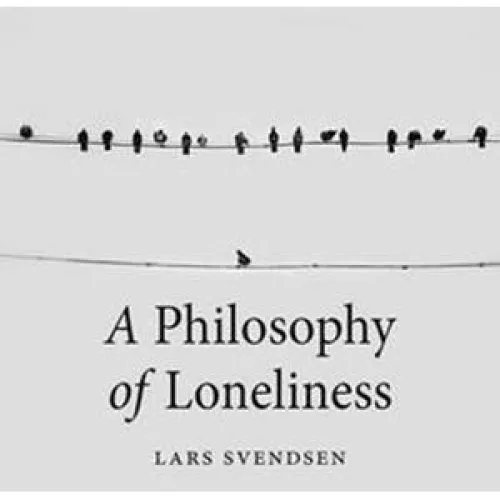 A Philosophy of Loneliness - Lars Svendsen - Bog