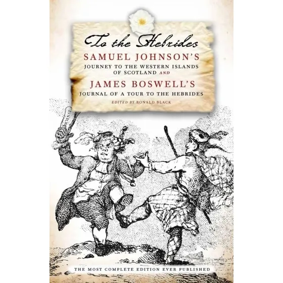To the Hebrides - Samuel Johnson & James Boswell