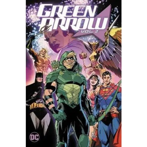 Green Arrow Vol. 2: Family First - Joshua Williamson & C. Di Giandomenico