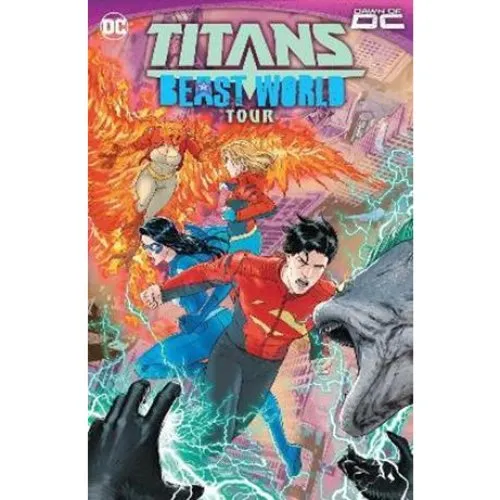 DC Titans: Beast World Tour - Joe Casey & P. Kennedy Johnson