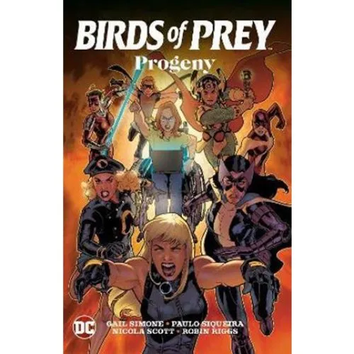 Birds of Prey: Progeny - Gail Simone & Paolo Siquiera (Bog)