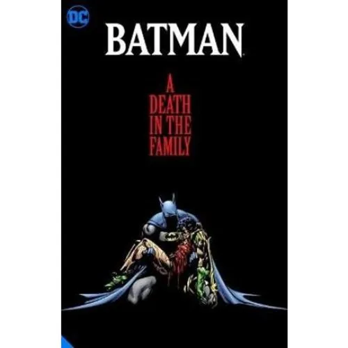 Batman: A Death in the Family The Deluxe Edition - Jim Starlin & Aparo