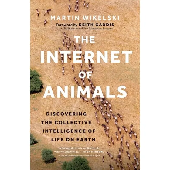 The Internet of Animals - Martin Wikelski