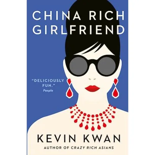 Kevin Kwan: China Rich Girlfriend (Bog)