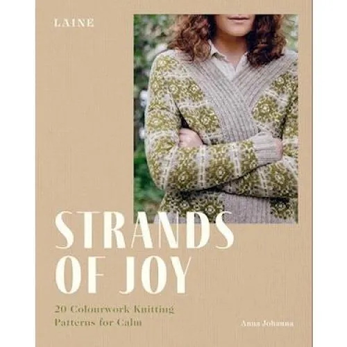 Laine & Anna Johanna: Strands of Joy - Strikkebog