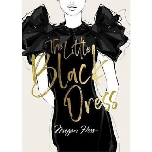 Megan Hess: The Little Black Dress - Bog