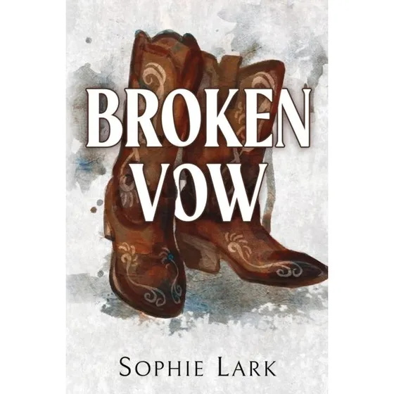 Sophie Lark - Broken Vow