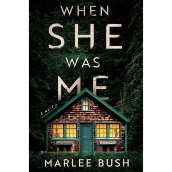 Marlee Bush: When She Was Me (Trykt bog)