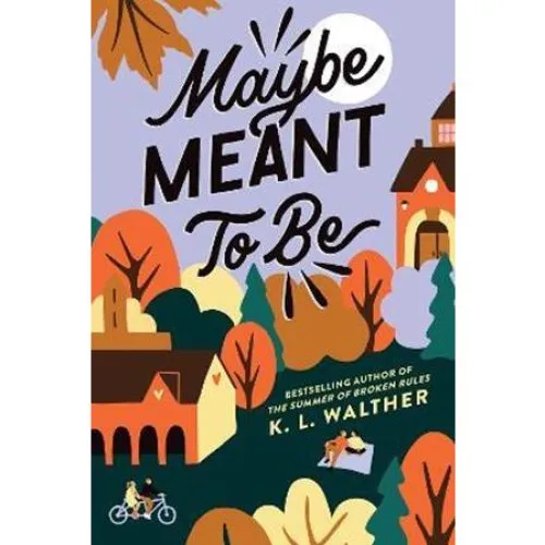 K. L. Walther: Maybe Meant to Be (PB) - B-format