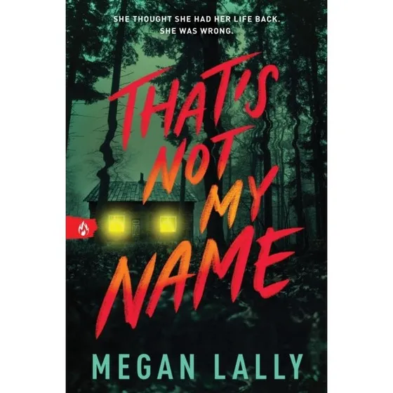 Megan Lally: That's Not My Name (Trykt bog)
