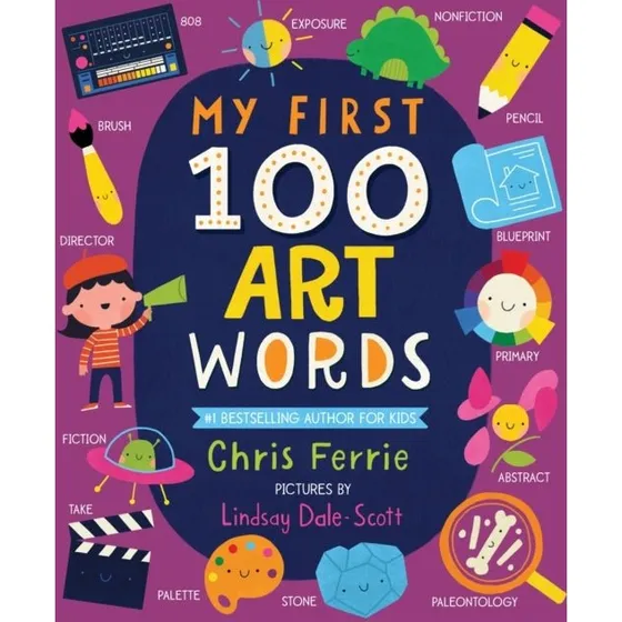 Chris Ferrie - My First 100 Art Words
