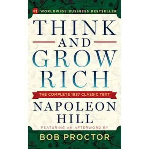 Napoleon Hill & Bob Proctor: Think and Grow Rich