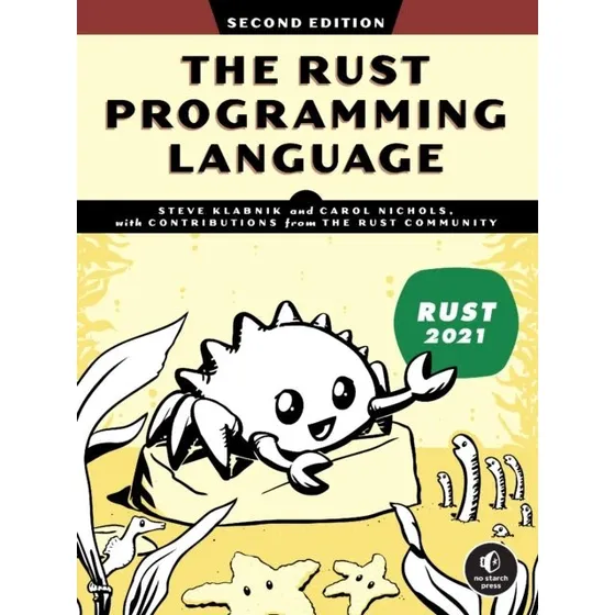 The Rust Programming Language 2nd Edition - Carol Nichols & Steve Klabnik