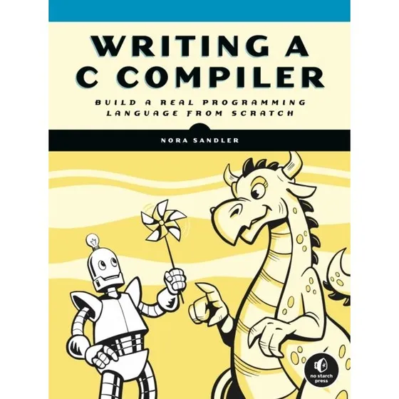 Writing A C Compiler af Nora Sandler (Bog)