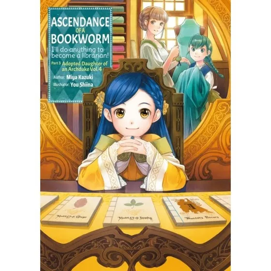 Ascendance of a Bookworm: Part 3 Vol. 4 Light Novel