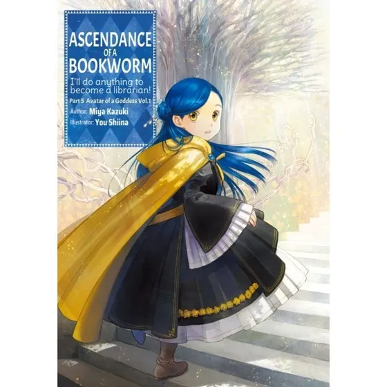 Ascendance of a Bookworm: Part 5 Volume 1 Light Novel