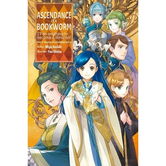 Ascendance of a Bookworm Part 5 Vol. 6 Light Novel
