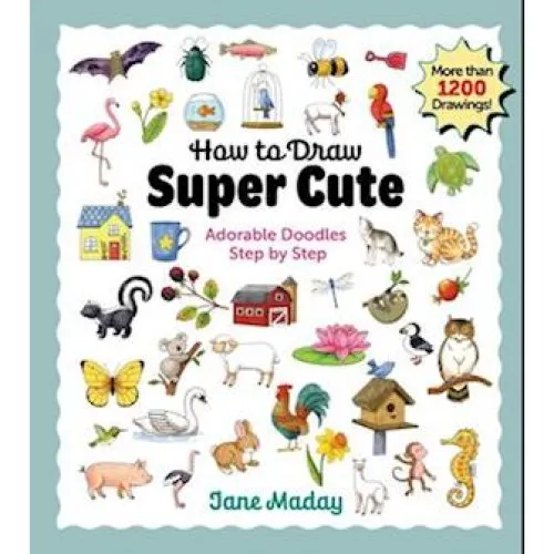 Jane Maday: How to Draw Super Cute - Bog