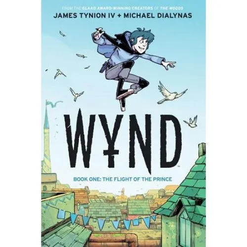 Wynd Book One: Flight of the Prince - James Tynion IV