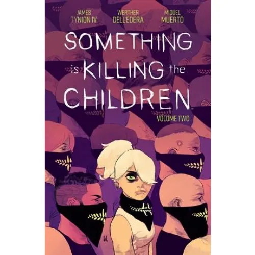 Something is Killing the Children Vol. 2 - James Tynion IV