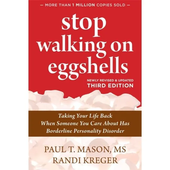 Stop Walking on Eggshells - Paul T. Mason & Randi Kreger