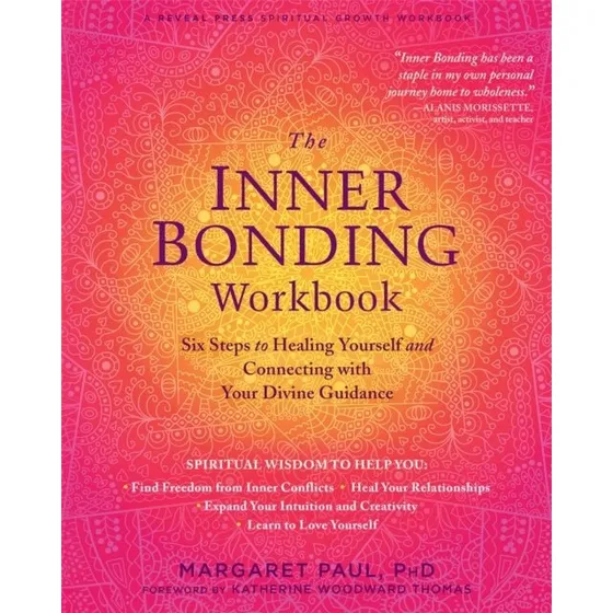 The Inner Bonding Workbook - Margaret Paul