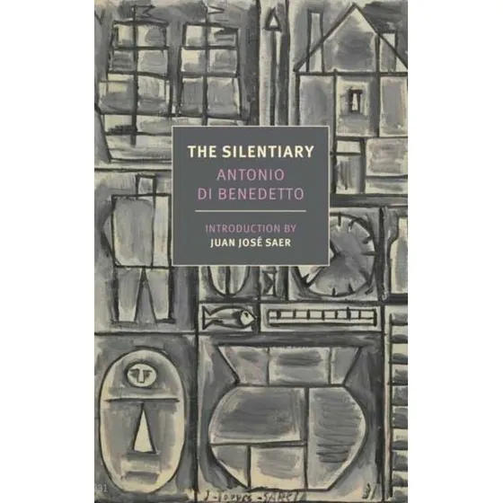 The Silentiary - Antonio di Benedetto (Bog)